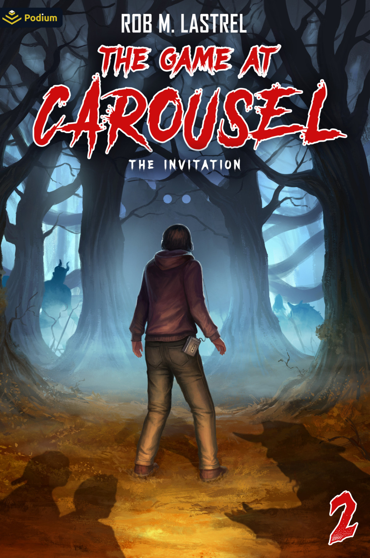 The Invitation A Horror Movie Litrpg The Game At Carousel Book 2 Rob M Lastrel