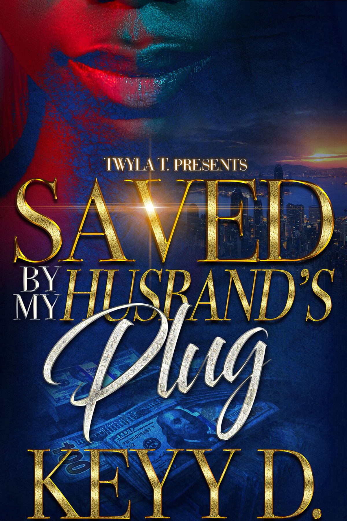 Saved By My Husbands Plug D Keyy