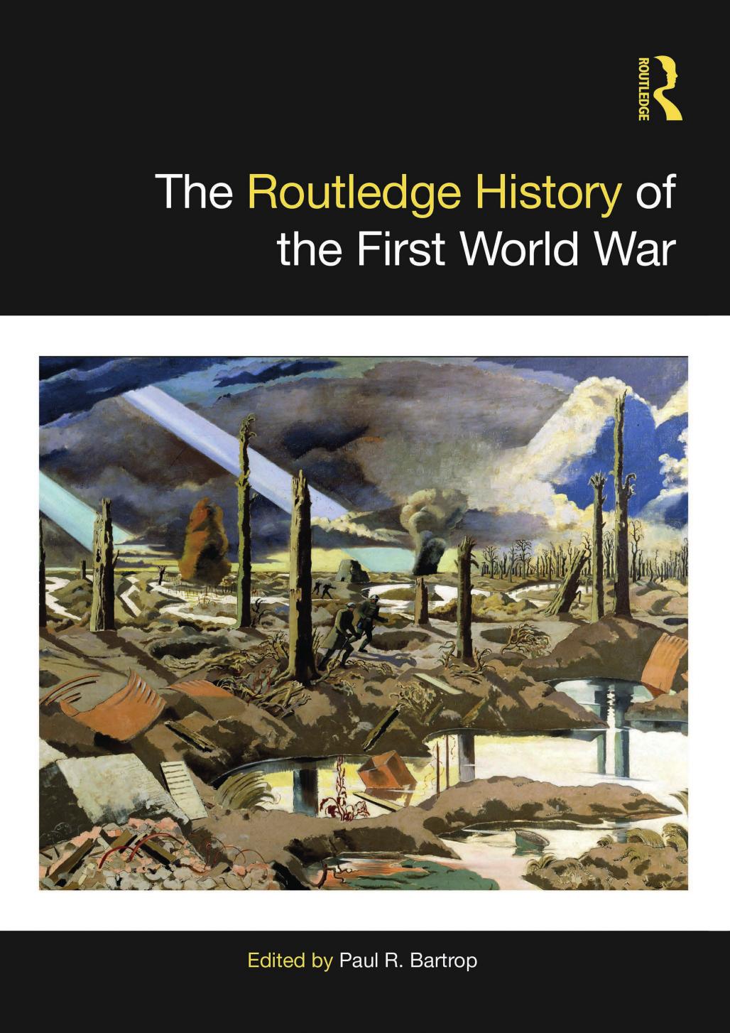 The Routledge History Of The First World War 1st Edition Paul R Bartrop