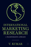 International Marketing Research A Transformative Approach V Kumar