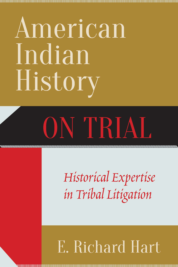 American Indian History On Trial Hart E Richard