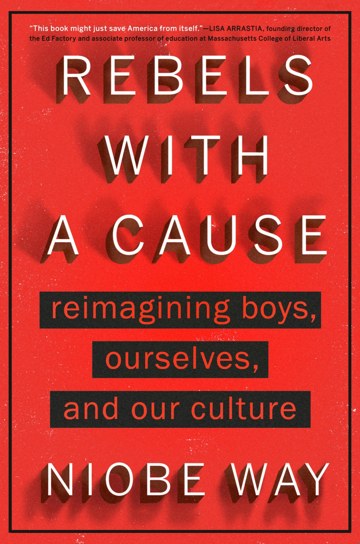 Rebels With A Cause Niobe Way