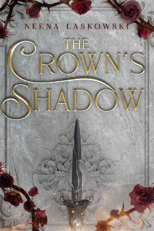 The Crowns Shadow Of Fire And Lies Book 2 Neena Laskowski