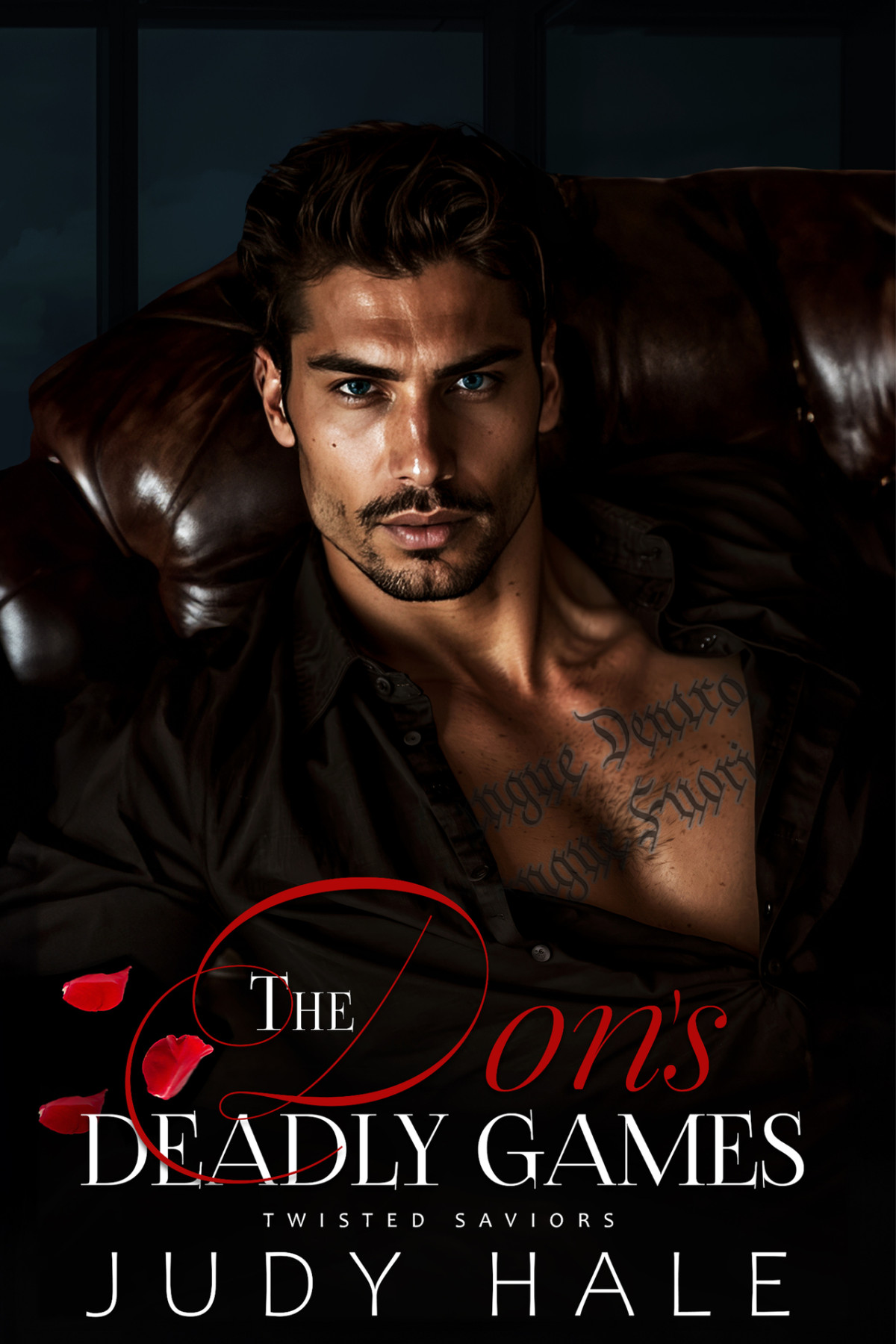 The Dons Deadly Games An Enemies To Lovers Dark Mafia Romance Judy Hale