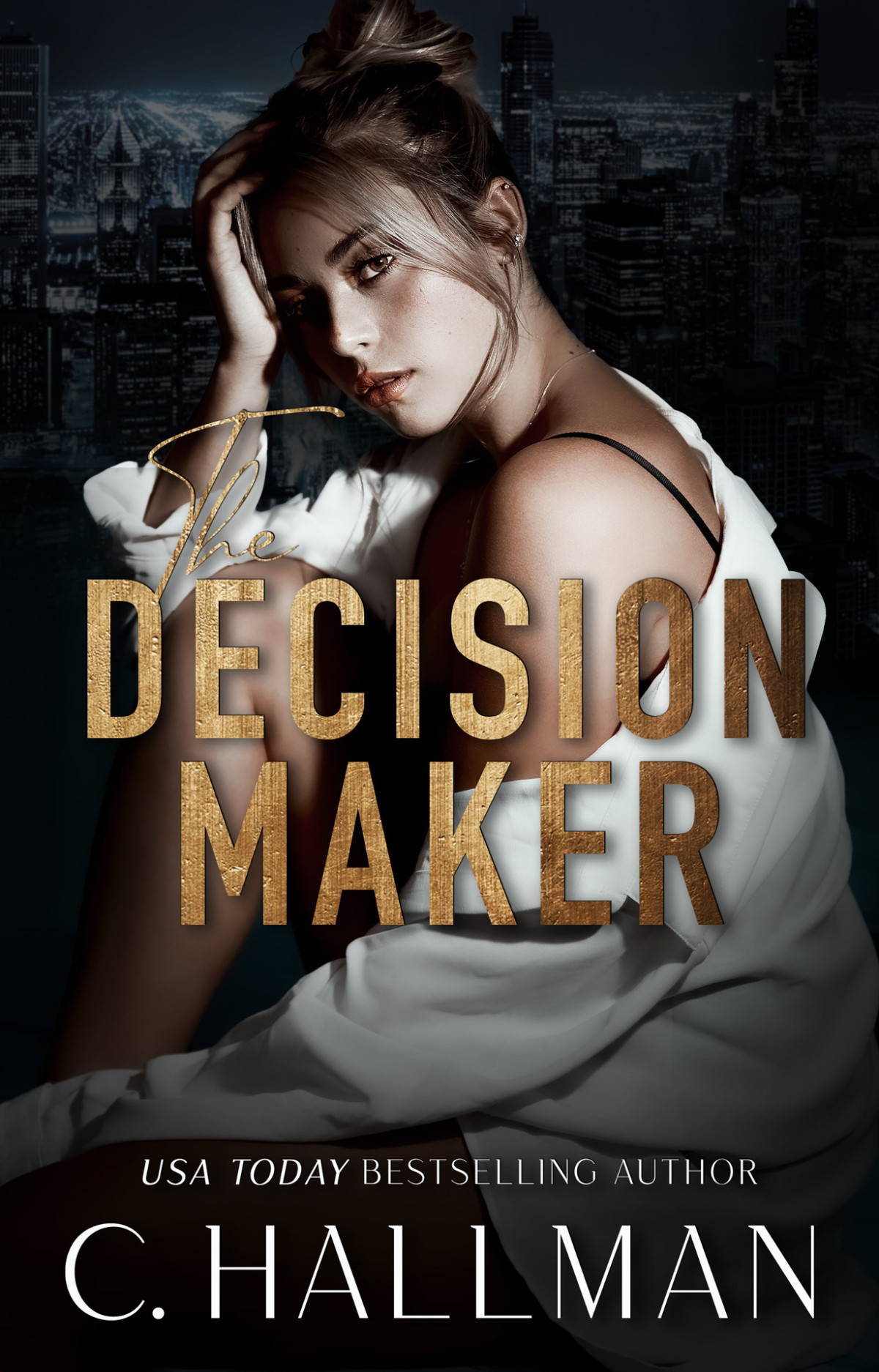 The Decision Maker C Hallman