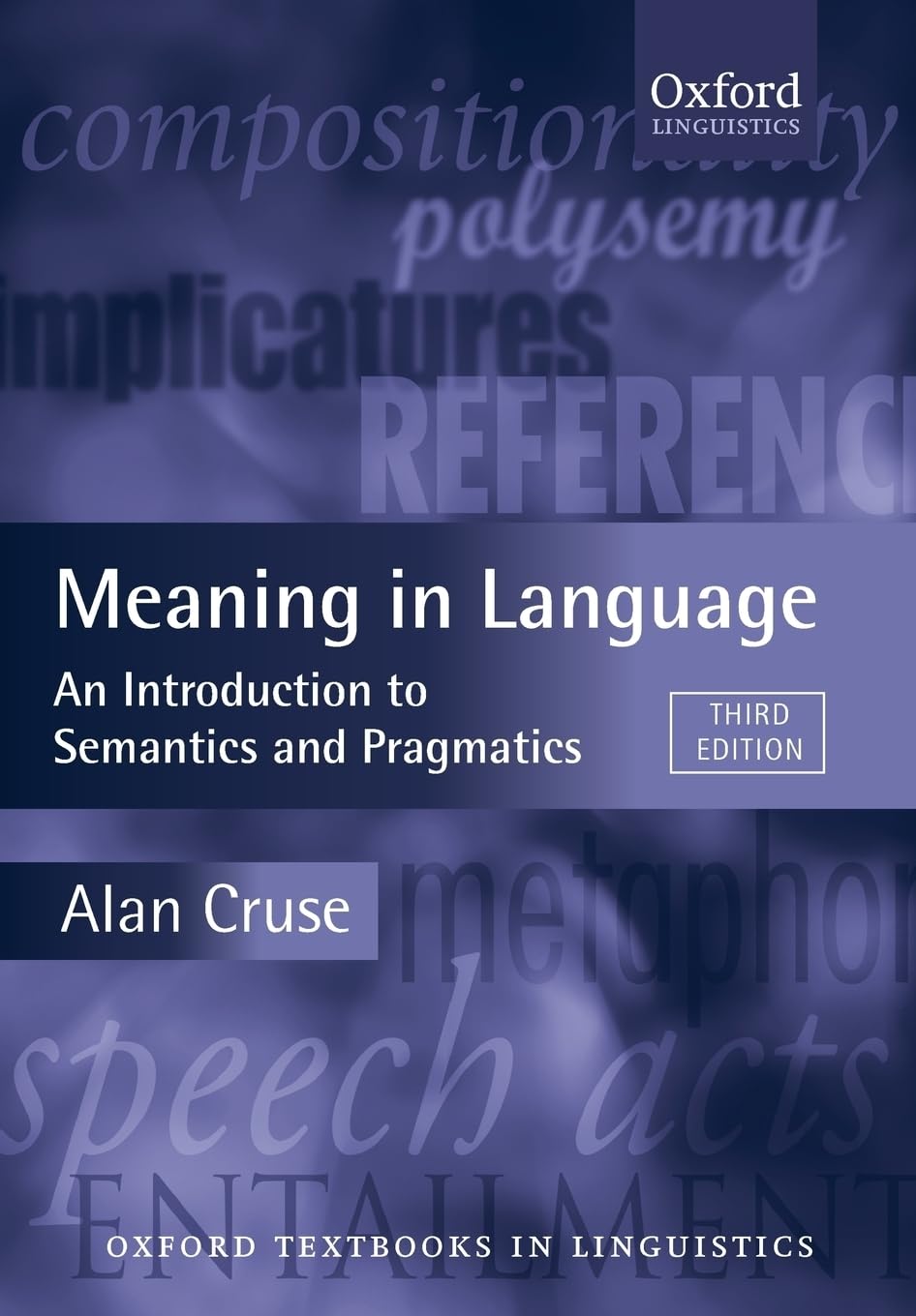 Meaning In Language An Introduction To Semantics And Pragmatics 3rd Edition Cruse