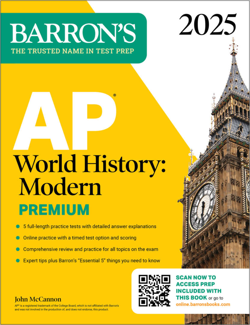 Ap World History Modern Premium 2025 Prep Book With 5 Practice Tests Comprehensive Review Online Practice John Mccannon