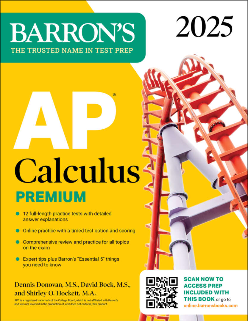 Ap Calculus Premium 2025 Prep Book With 12 Practice Tests Comprehensive Review Online Practice David Bock