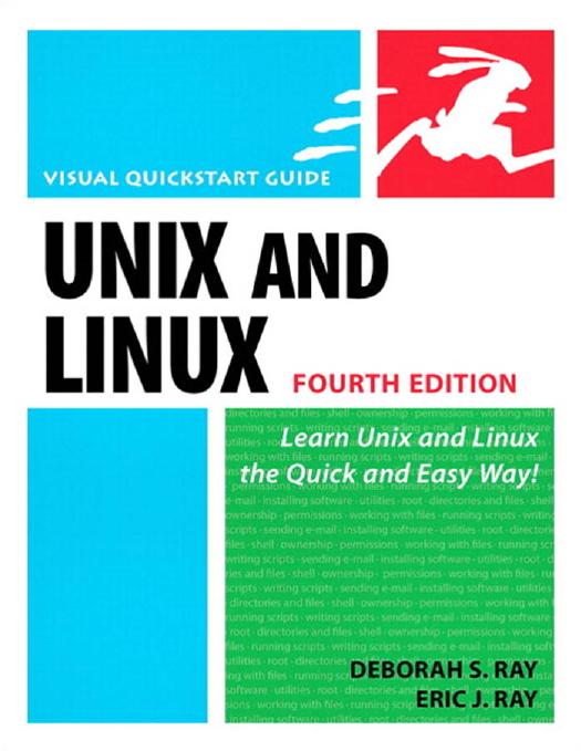 Unix And Linux Visual Quickstart Guide