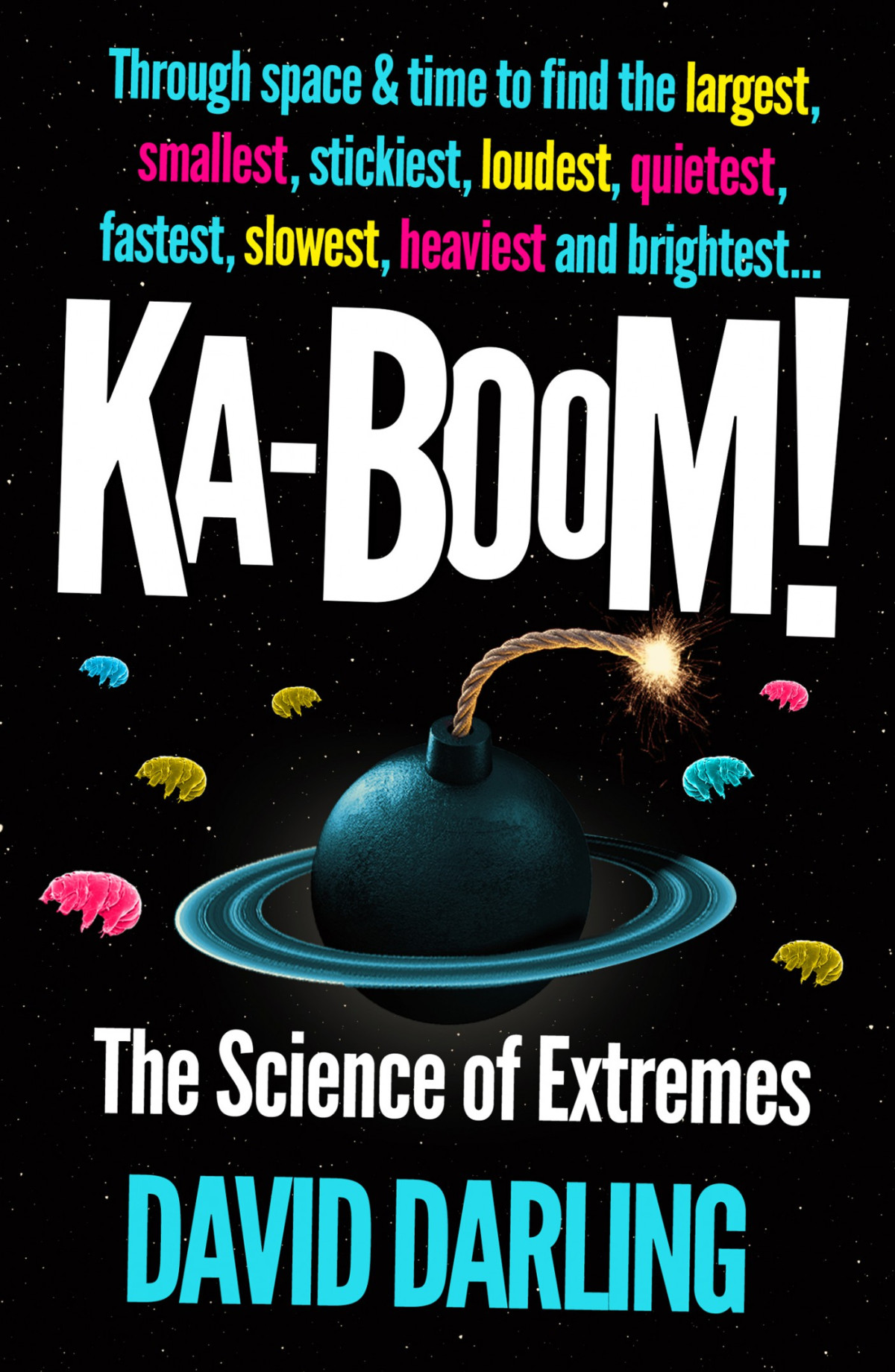 Kaboom The Science Of Extremes David Darling