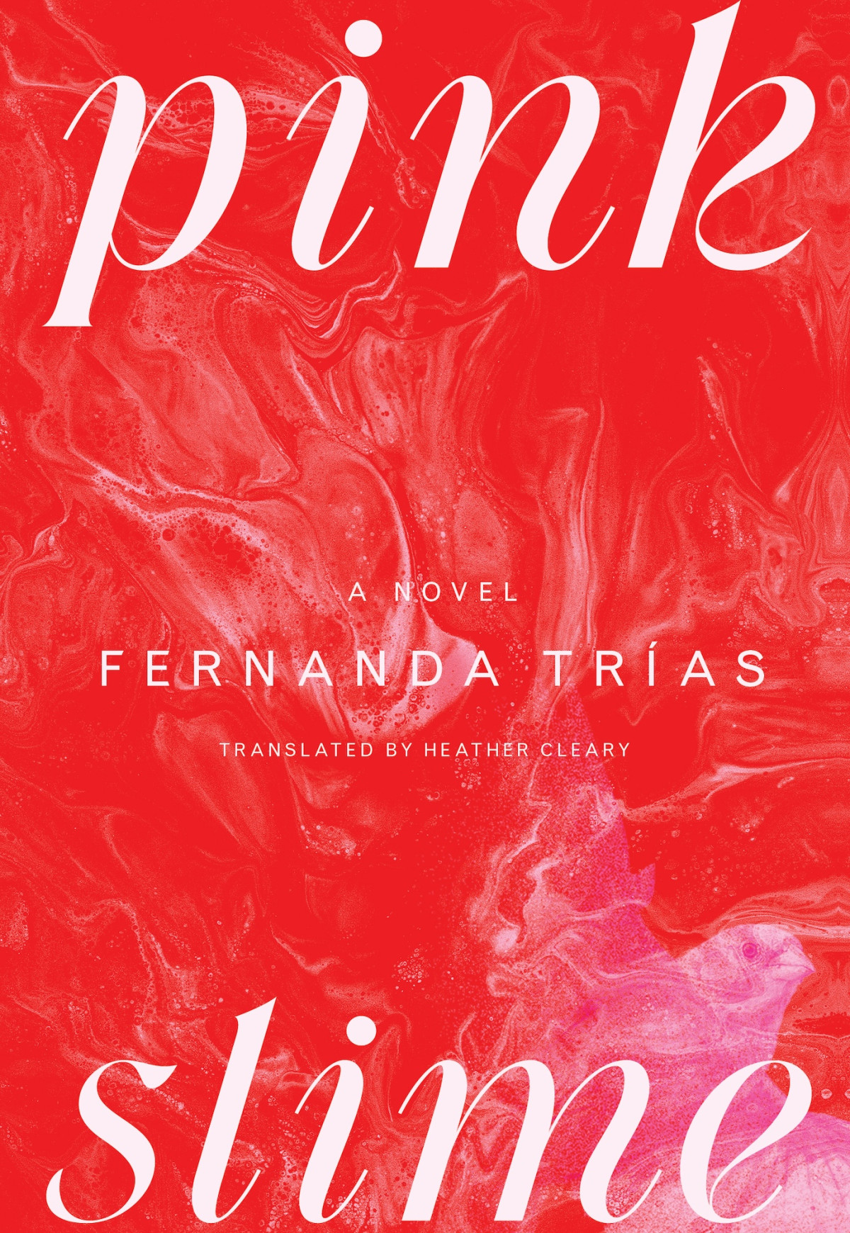 Pink Slime Fernanda Tras