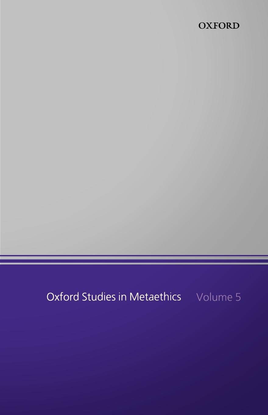 Oxford Studies In Metaethics Volume 5 1st Edition Russ Shaferlandau