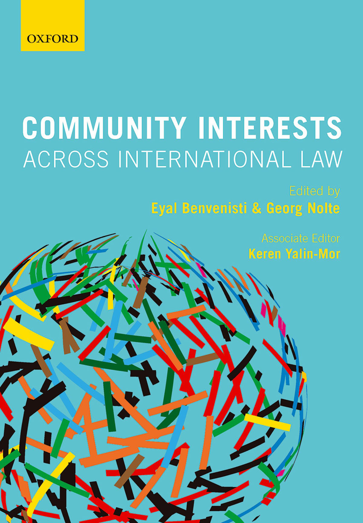 Community Interests Across International Law Eyal Benvenistigeorg Nolte