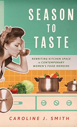 Season To Taste Hardback Ed Caroline J Smith