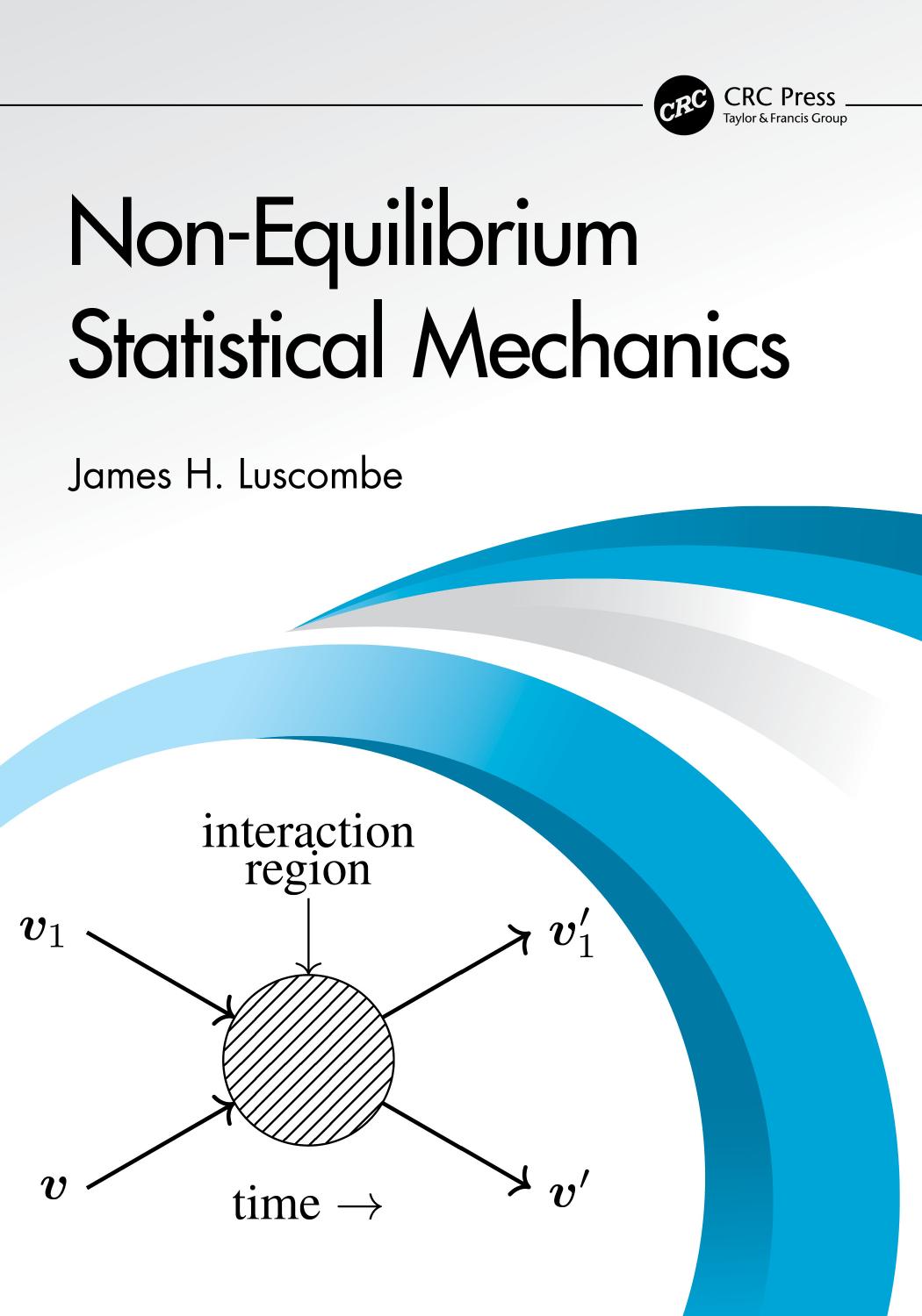 Nonequilibrium Statistical Mechanics James H Luscombe