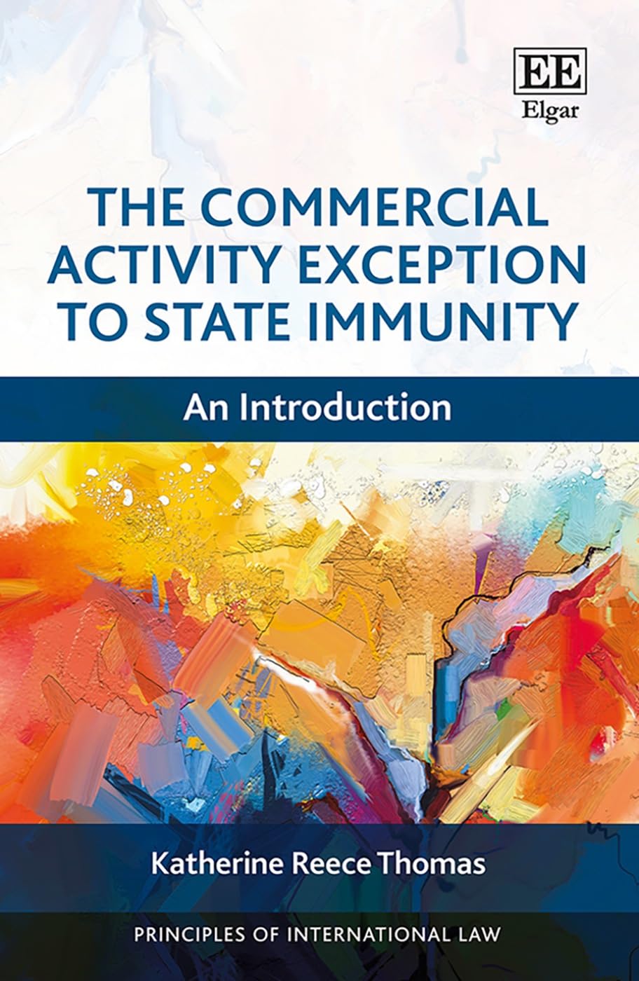The Commercial Activity Exception To State Immunity An Introduction 1st Edition Katherine Reece Thomas