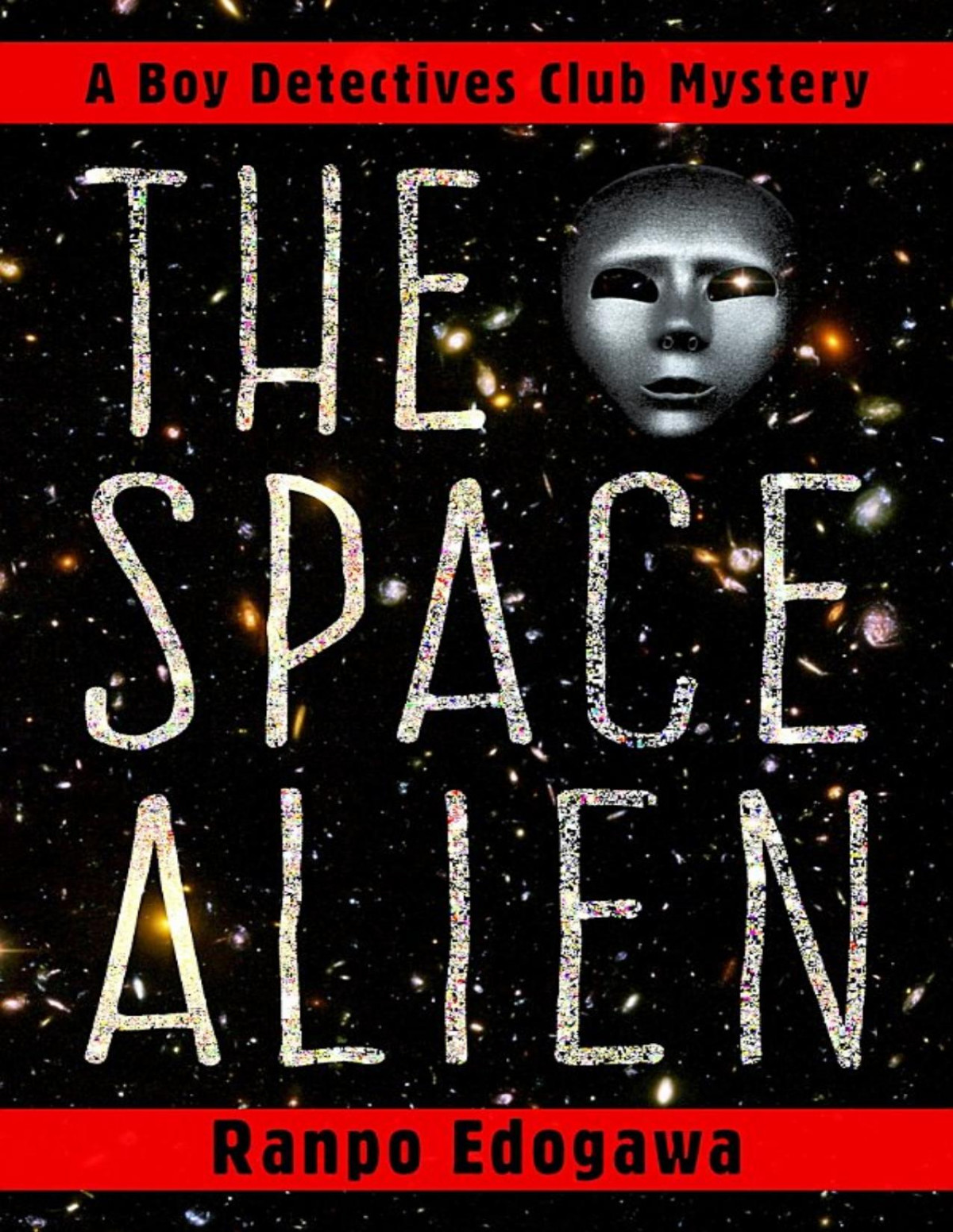 The Space Alien Boy Detectives Club Ranpo Edogawa