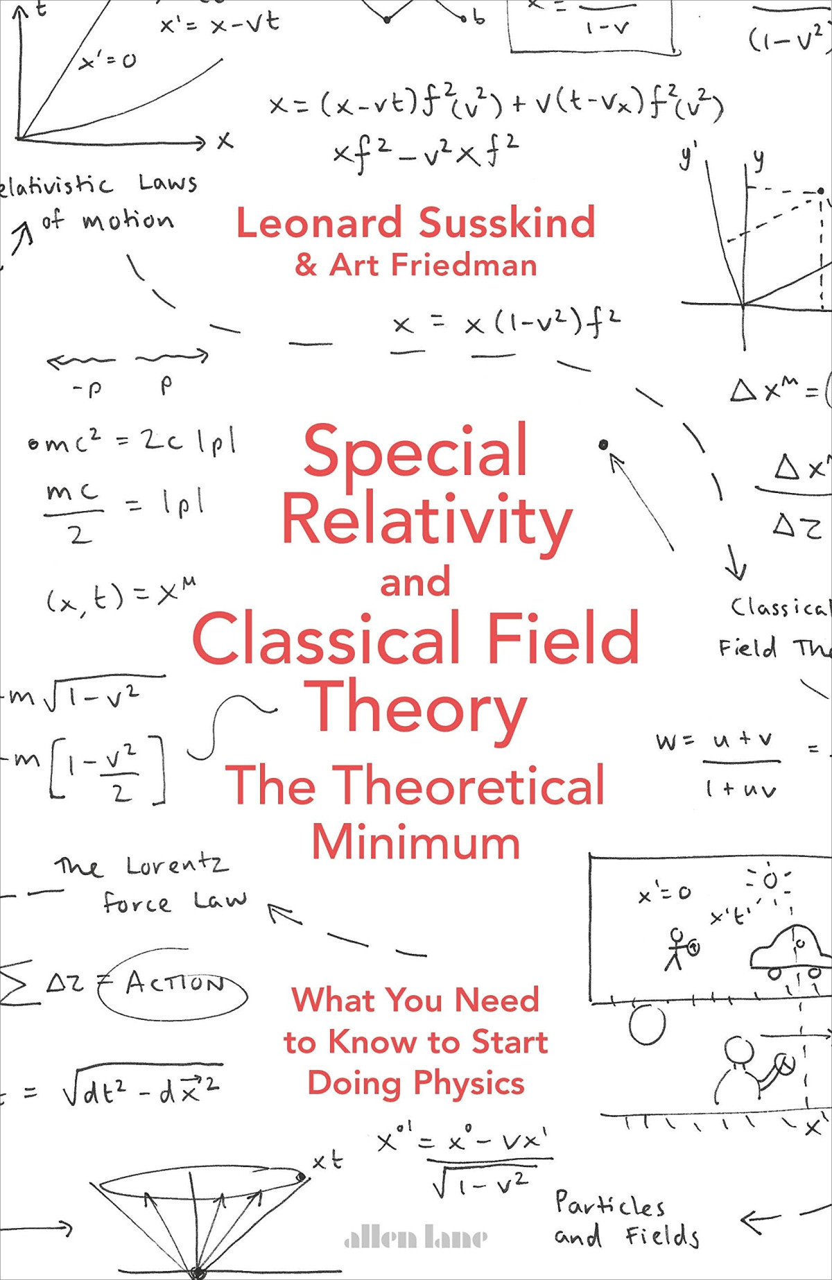 Special Relativity And Classical Field Theory 1st Edition Leonard Friedman Susskind