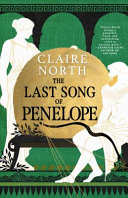 The Last Song Of Penelope Claire North