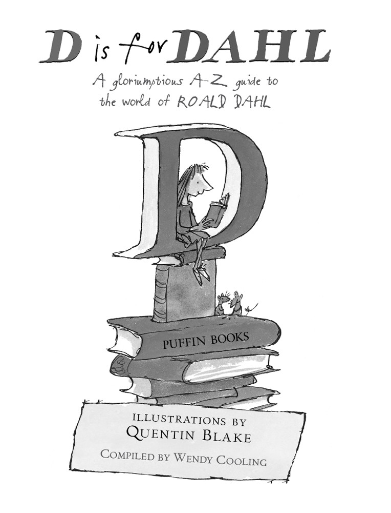 D Is For Dahl Roald Dahl