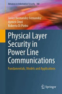 Physical Layer Security In Power Line Communications Javier Hernandez Fernandez
