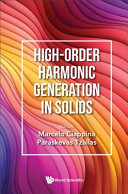 Highorder Harmonic Generation In Solids Marcelo Ciappina Paraskevas Tzallas