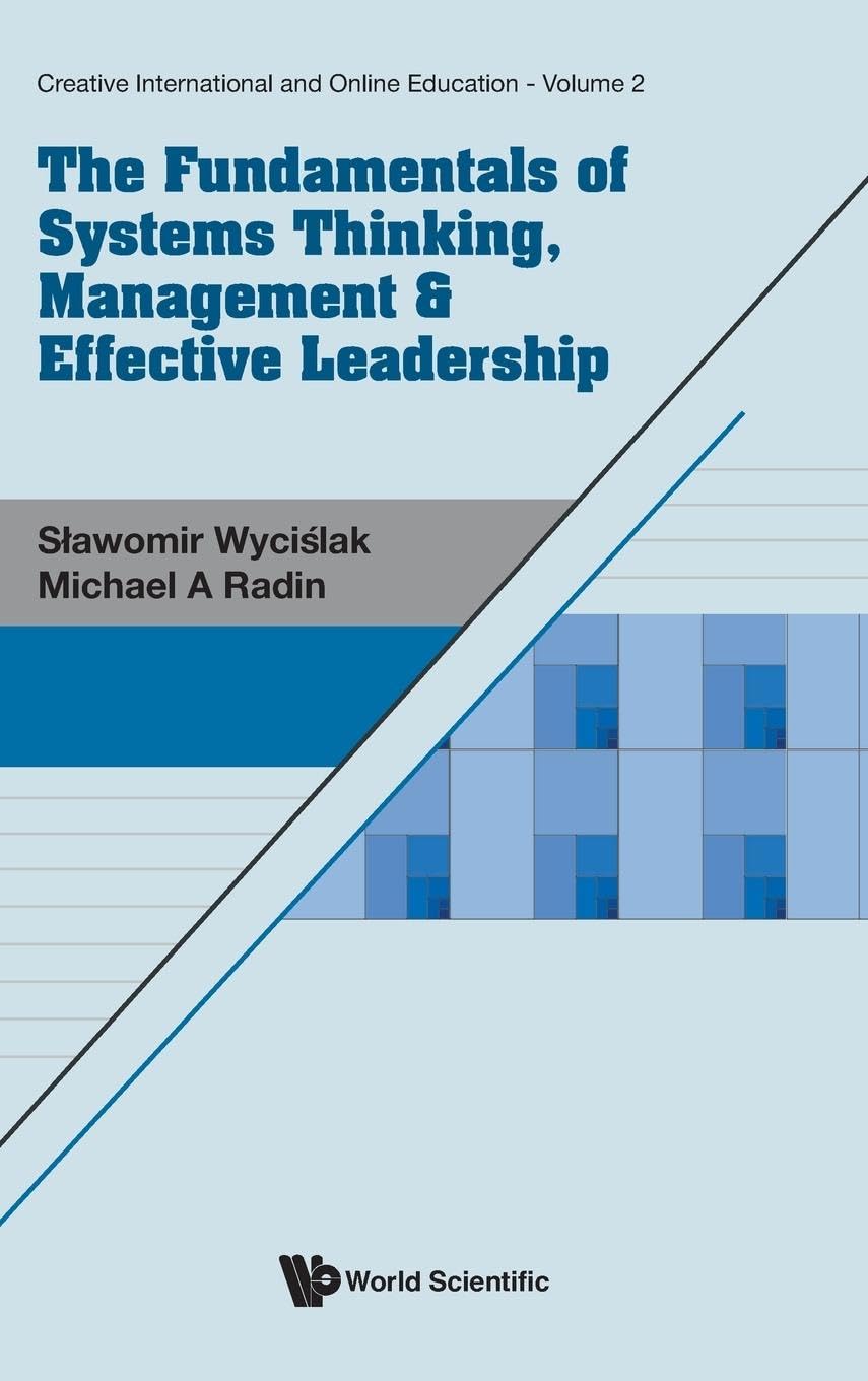 The Fundamentals Of Systems Thinking Management Effective Leadership Sawomir Wycilak
