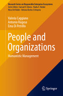People And Organizations Humanistic Management Valeria Caggiano