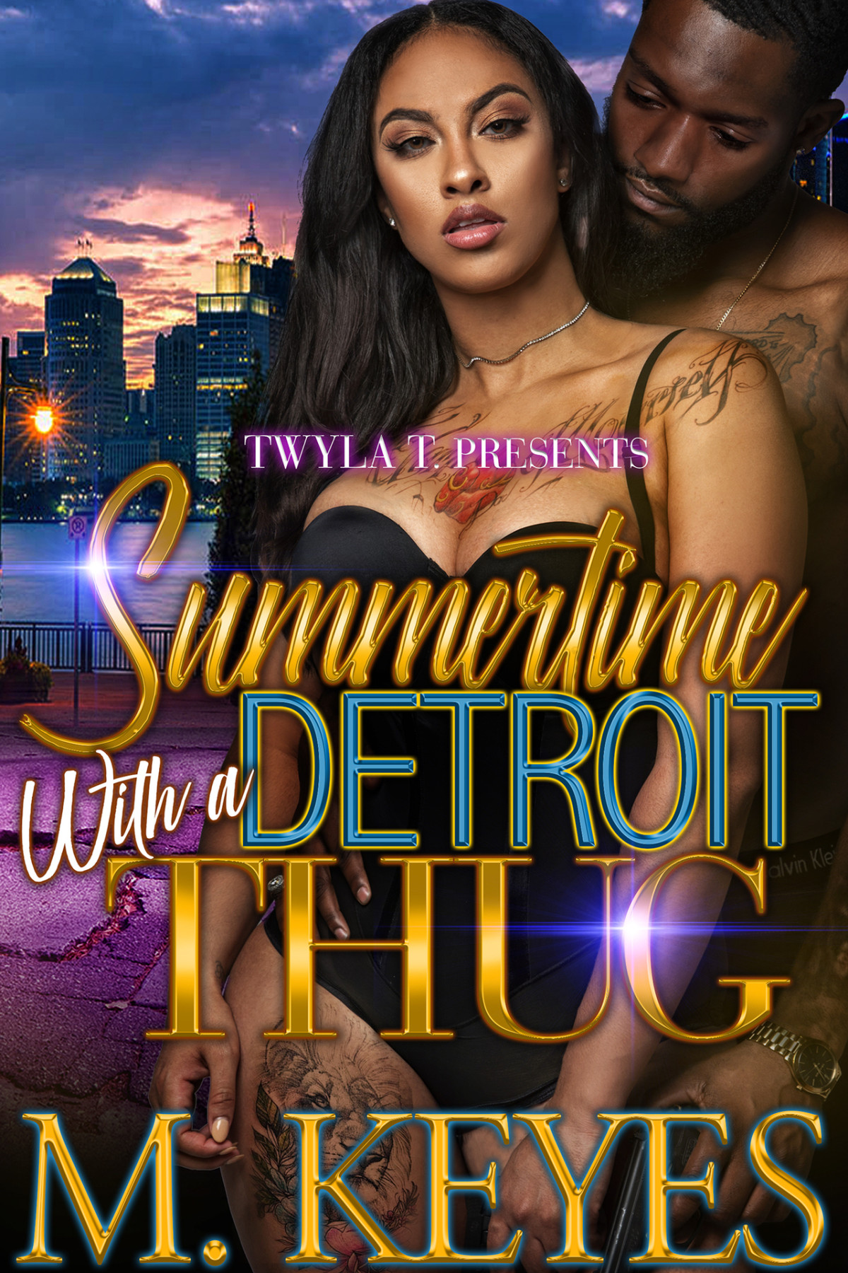 Summertime With A Detroit Thug M Keyes