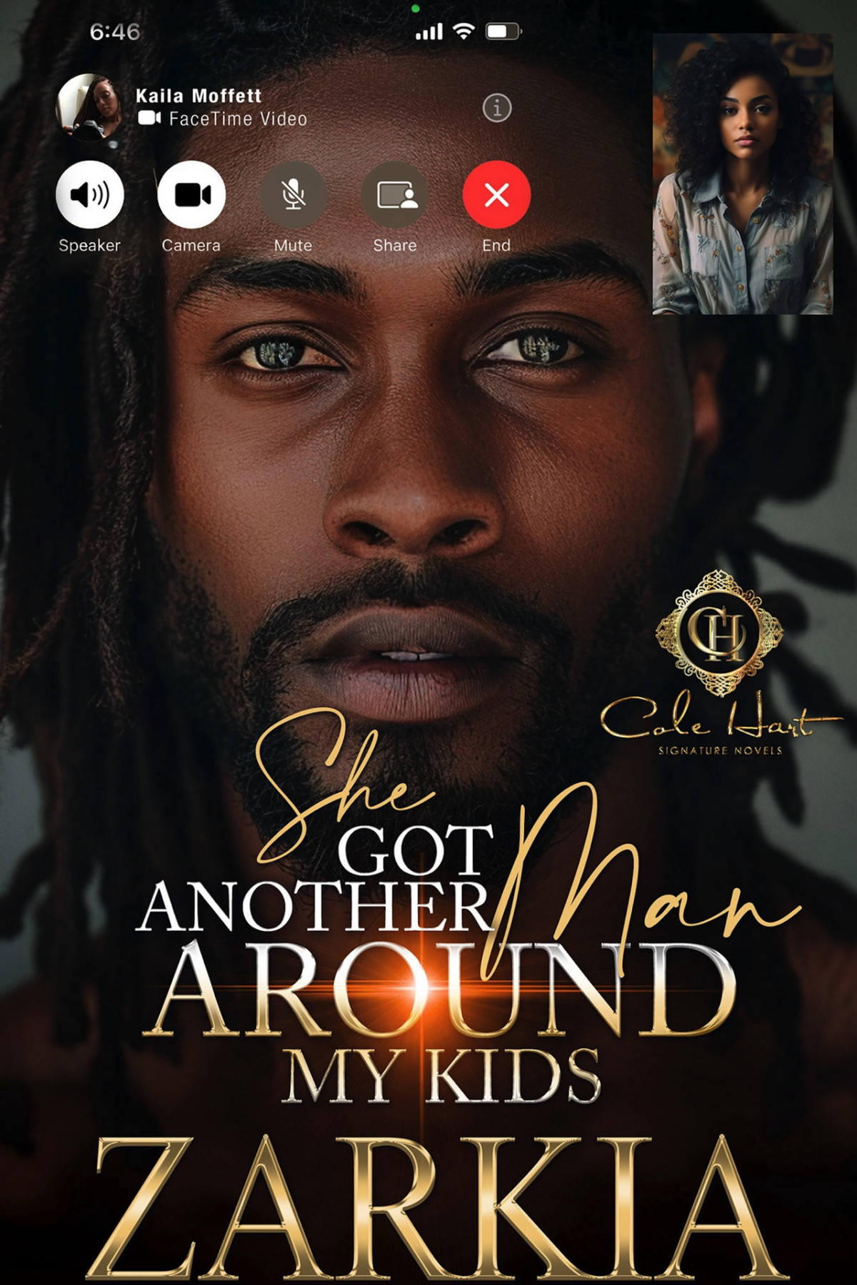 She Got Another Man Around My Kids An African American Romance Zarkia