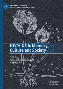 Hivaids In Memory Culture And Society Alicia Castillo Villanueva