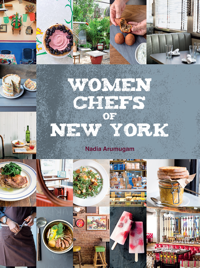 Women Chefs Of New York Nadia Arumugam