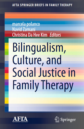 Bilingualism Culture And Social Justice In Family Therapy Marcela Polanco