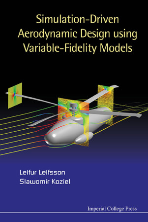 Simulationdriven Aerodynamic Design Using Variablefidelity Models Leifsson Leifur