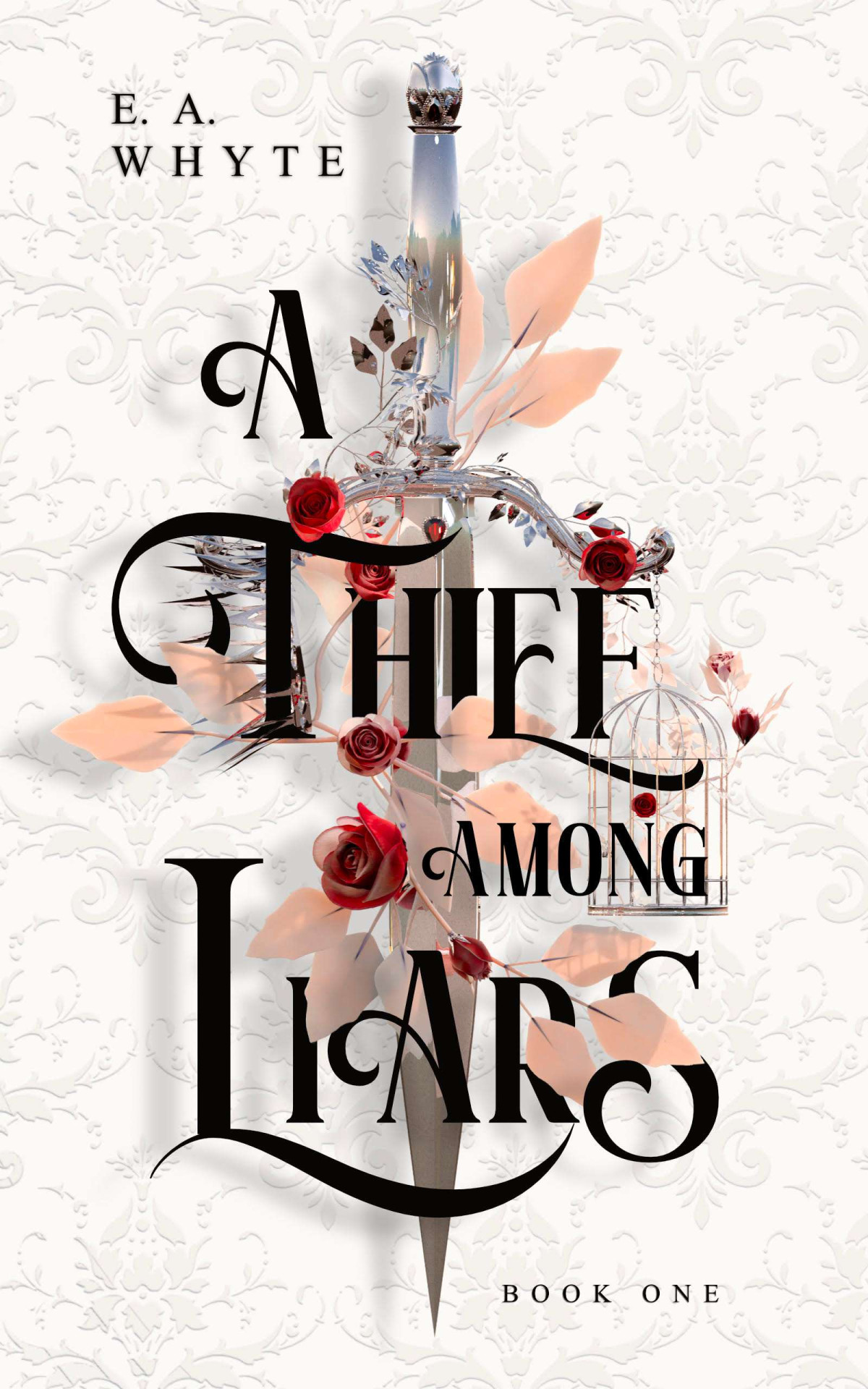 A Thief Among Liars Ea Whyte
