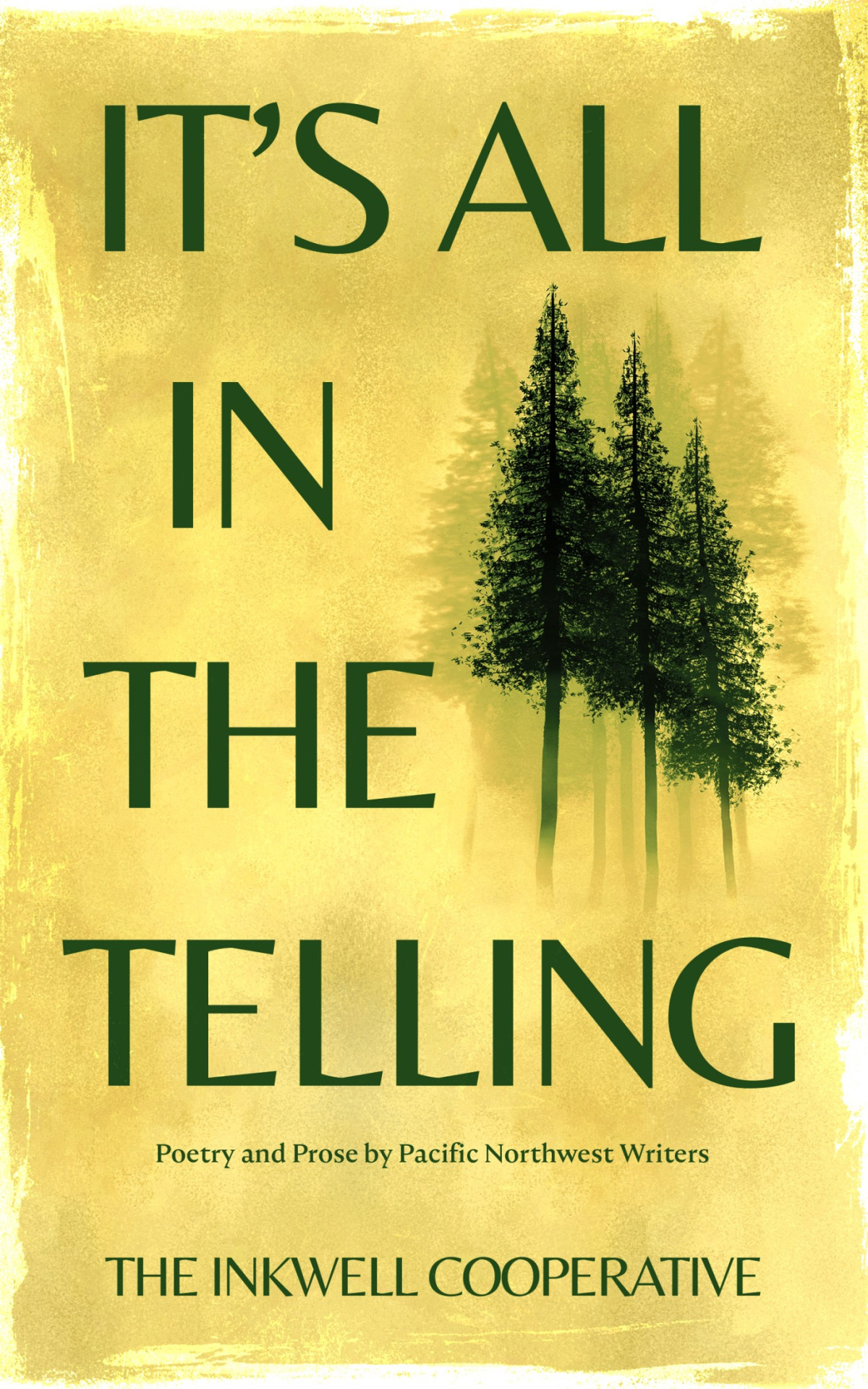 Its All In The Telling The Inkwell Cooperative