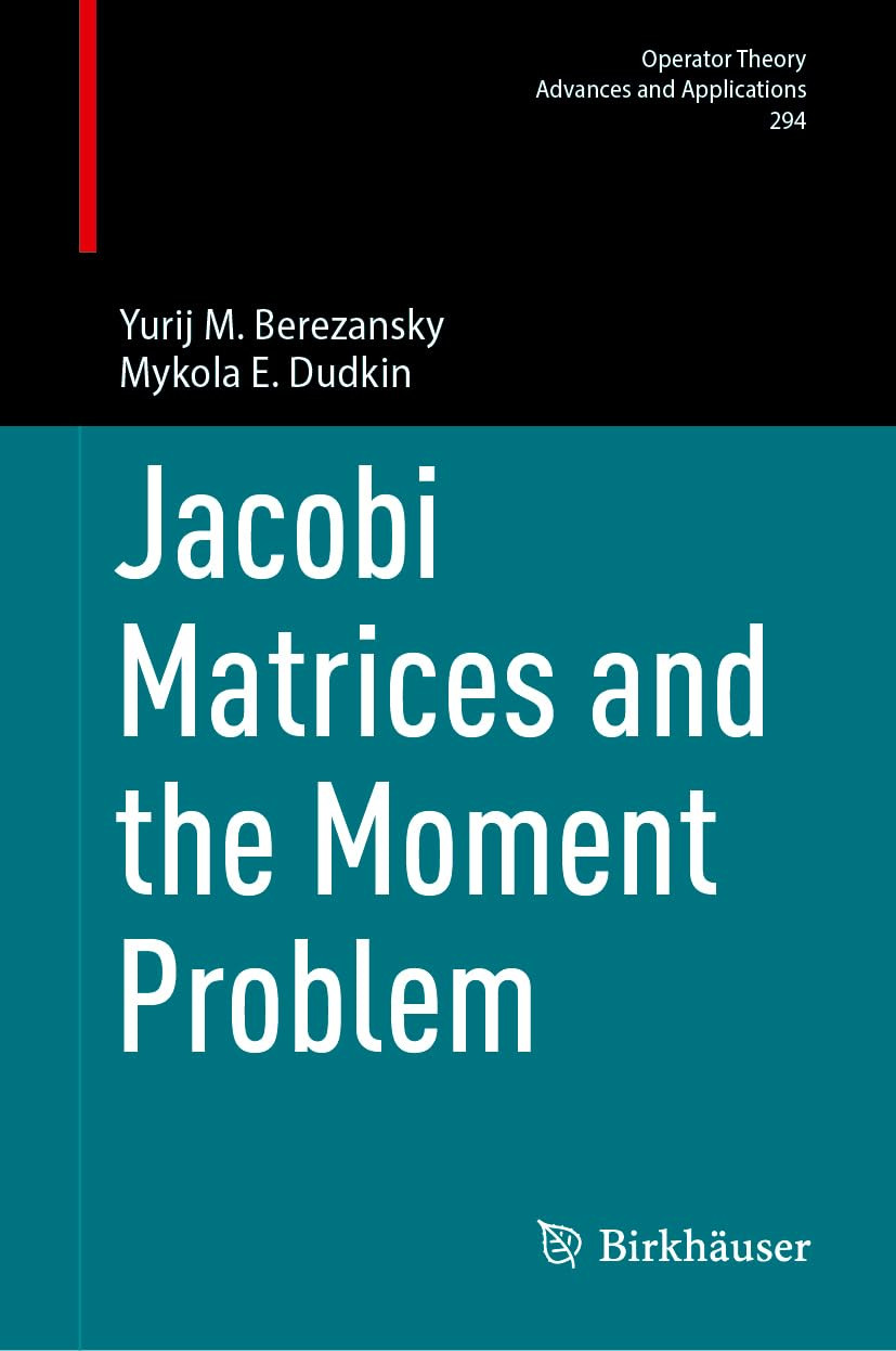 Jacobi Matrices And The Moment Problem 1st Edition Yurij M Berezansky