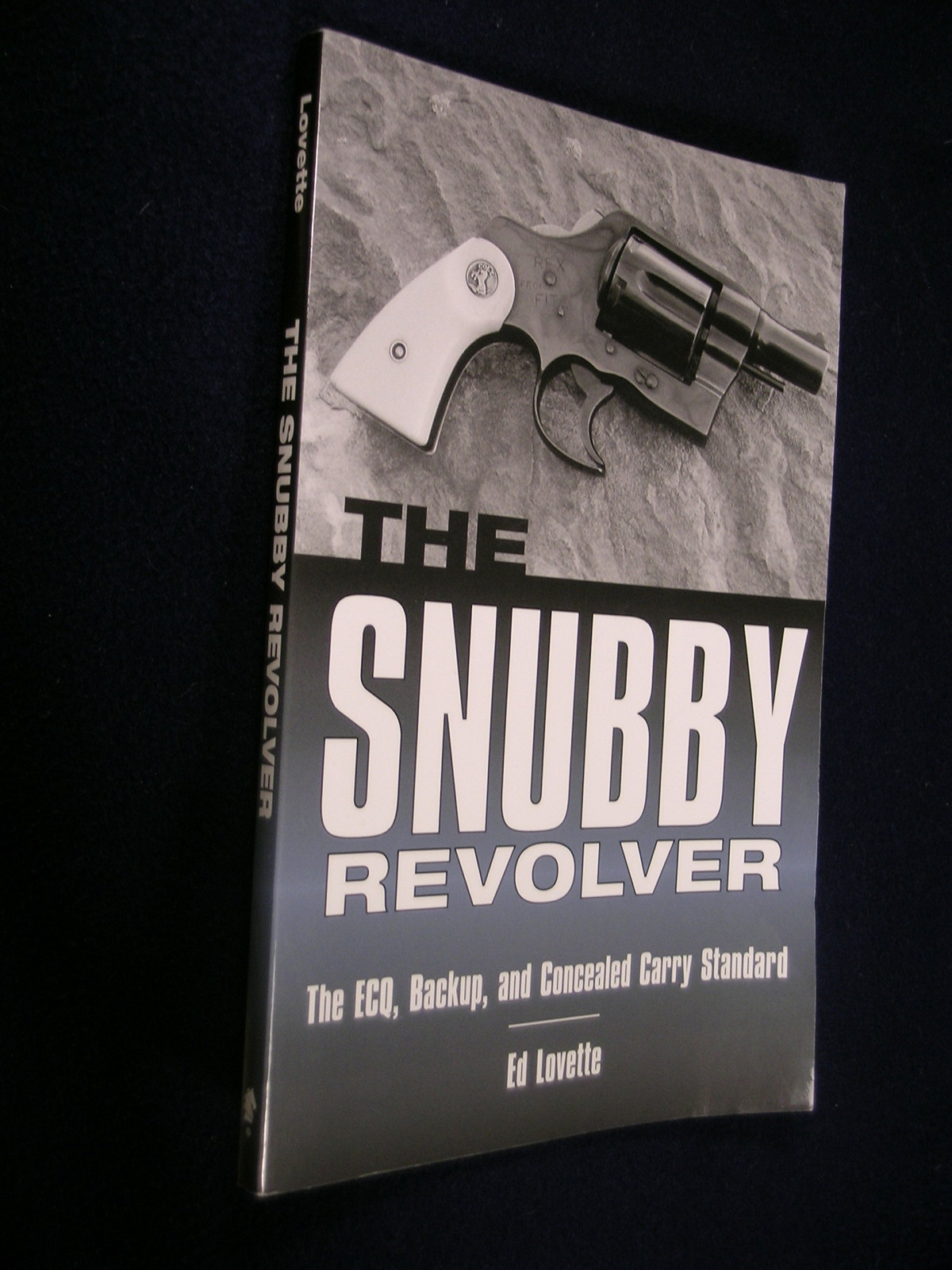 The Snubby Revolverthe Ecq Backup And Concealed Carry Standard Ed Lovette