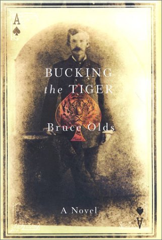 Bucking The Tiger First Edition Bruce Olds