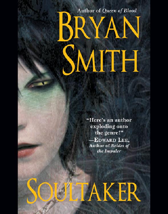 Soultaker Bryan Smith