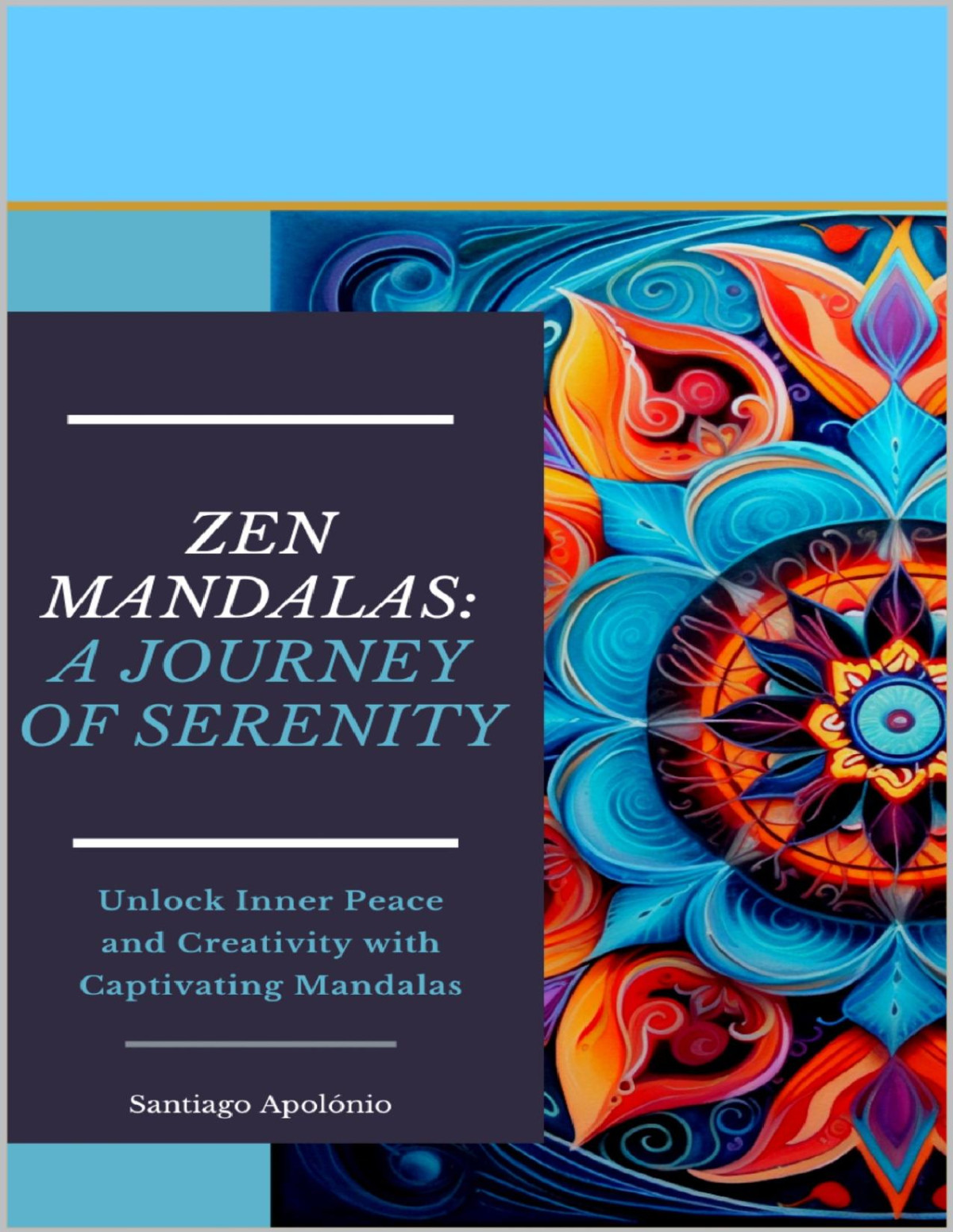 Zen Mandalas A Journey Of Serenity Unlock Inner Peace And Creativity With Captivating Mandalas Apolnio