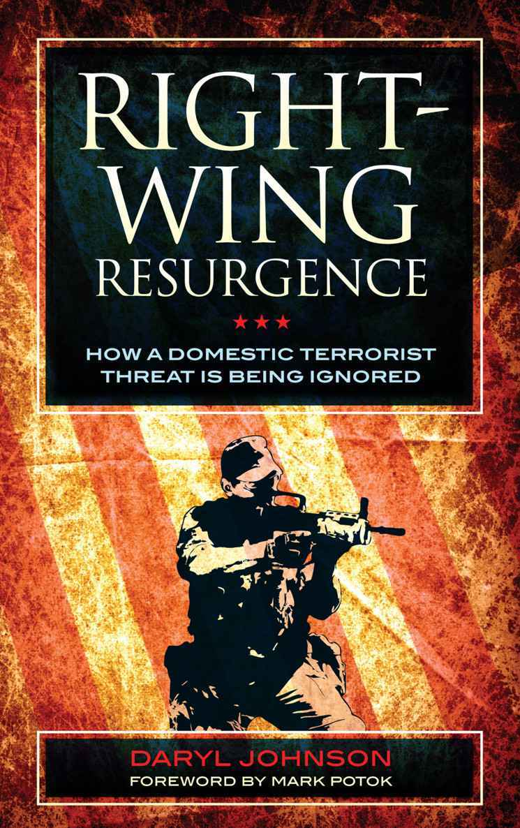 Rightwing Resurgence How A Domestic Terrorist Threat Is Being Ignored Johnson