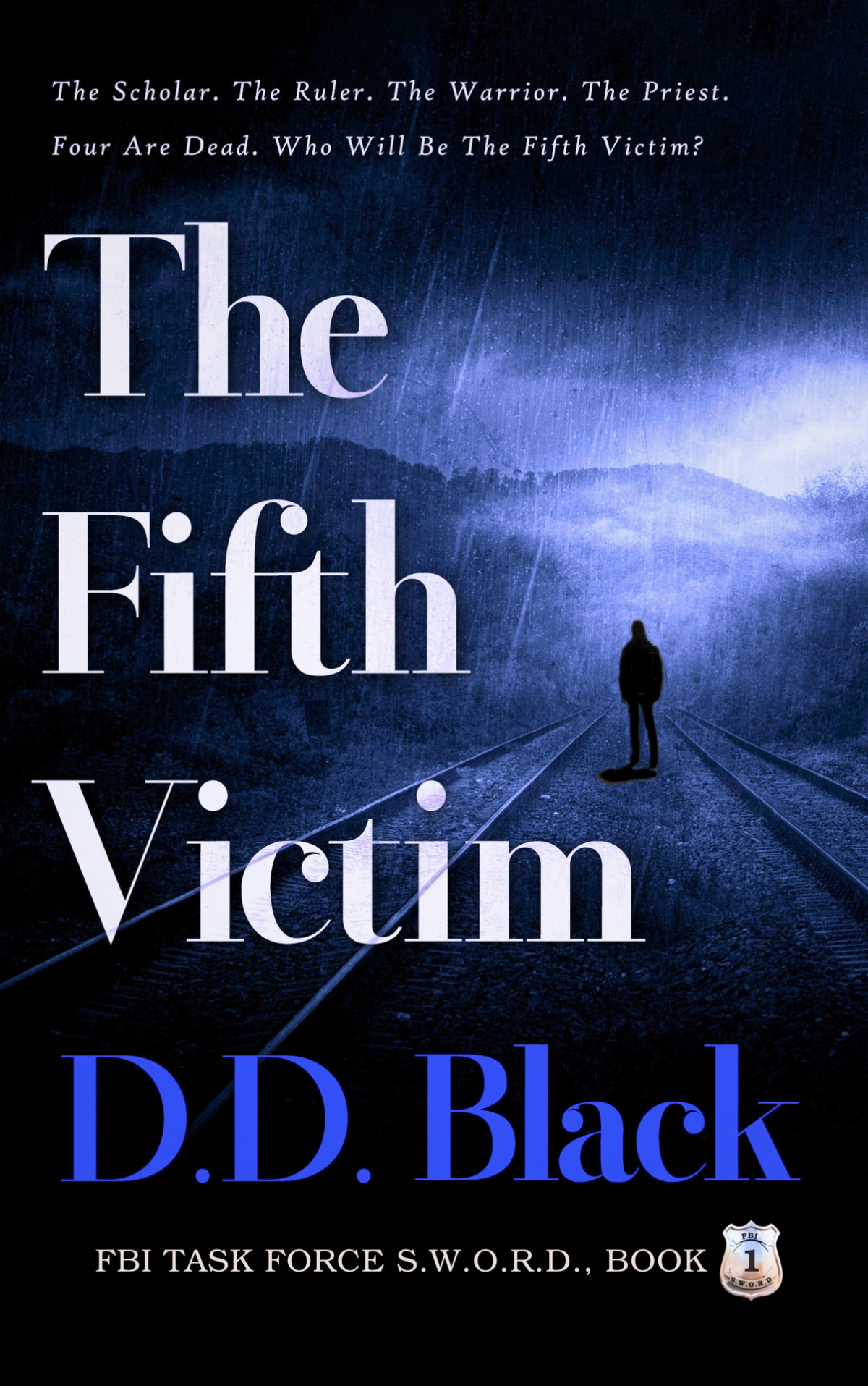 The Fifth Victim Fbi Task Force Sword Book 1 Dd Black