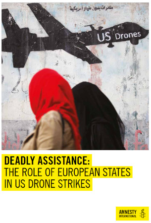 Deadly Assistance The Role Of European States In Us Drone Strikes Amnesty International