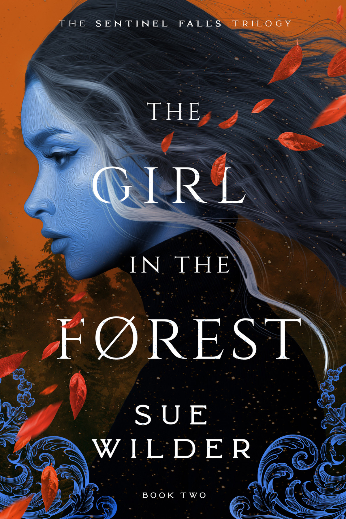 The Girl In The Forest Sentinel Falls Trilogy Book 2 Sue Wilder