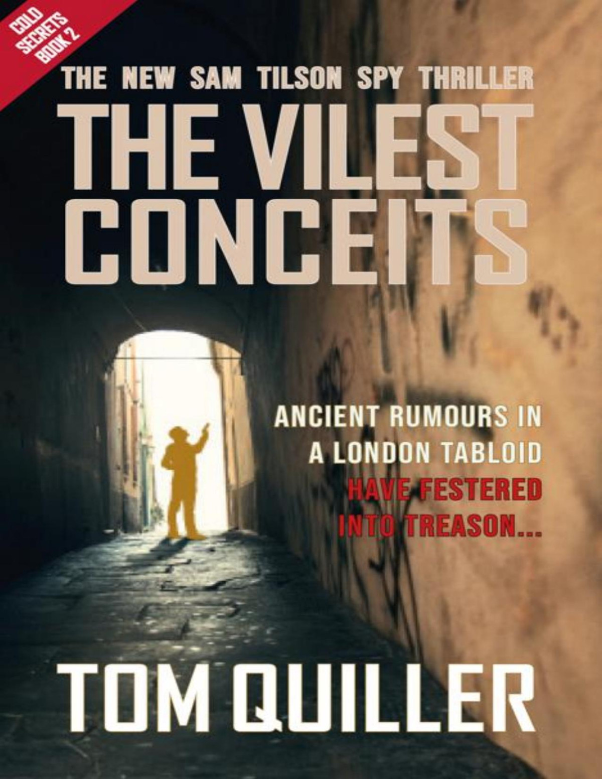 The Vilest Conceits A British Spy Thriller Tom Quiller