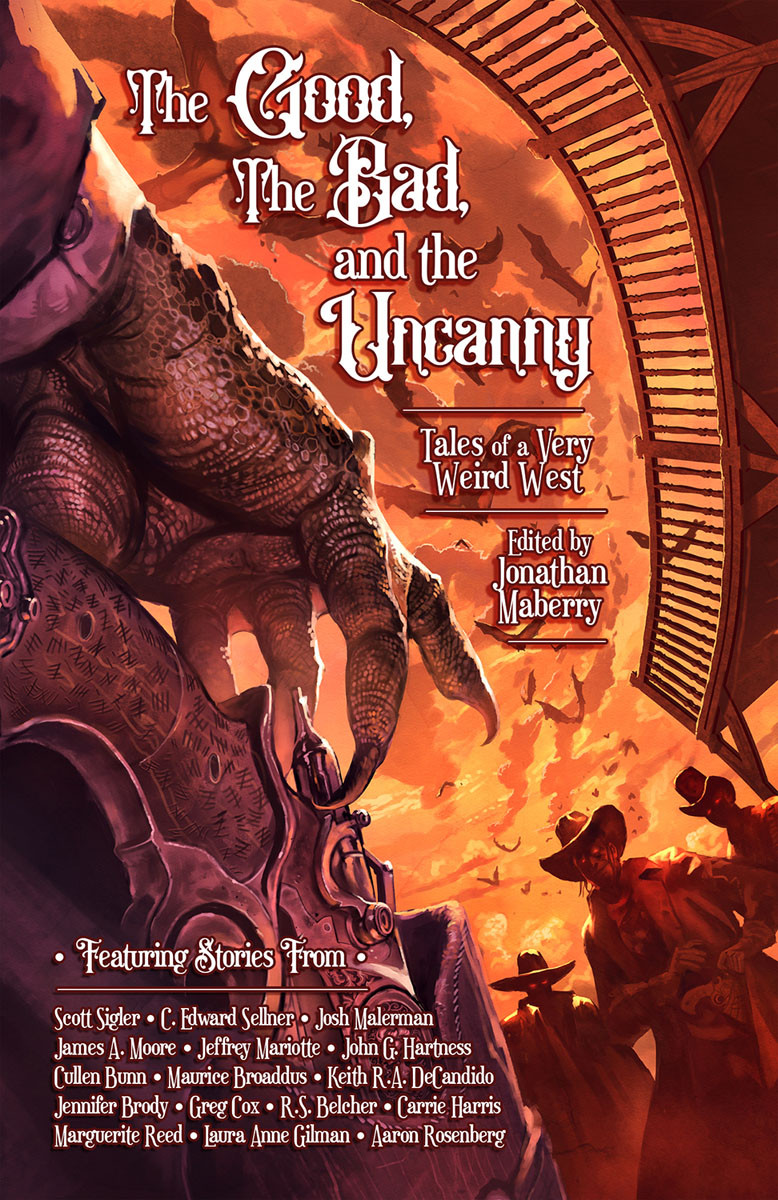 The Good The Bad The Uncanny Tales Of A Very Weird West C Edward Sellner