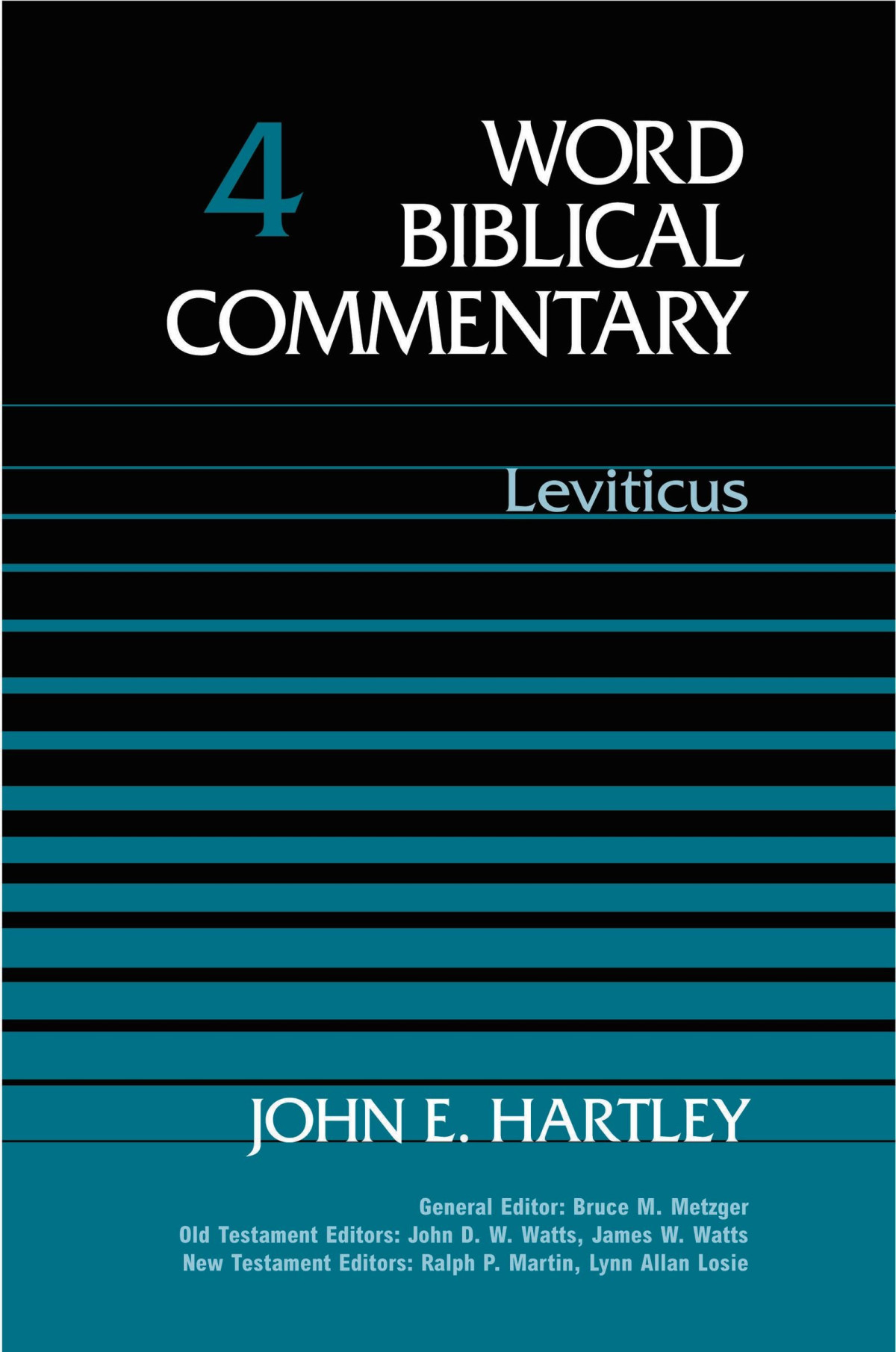 Leviticus Word Biblical Commentary Volume 4 Revised Ed John E Hartley