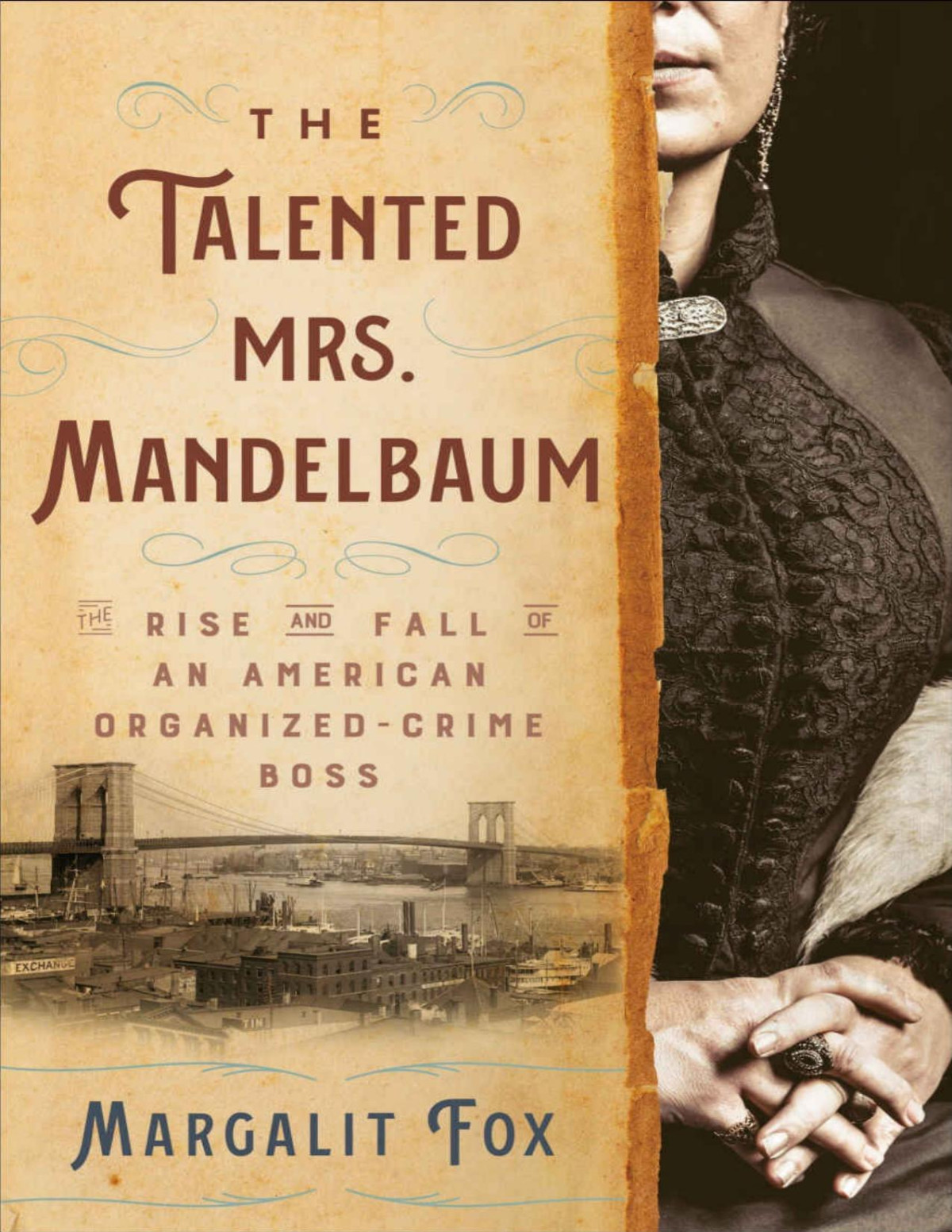 The Talented Mrs Mandelbaum Margalit Fox