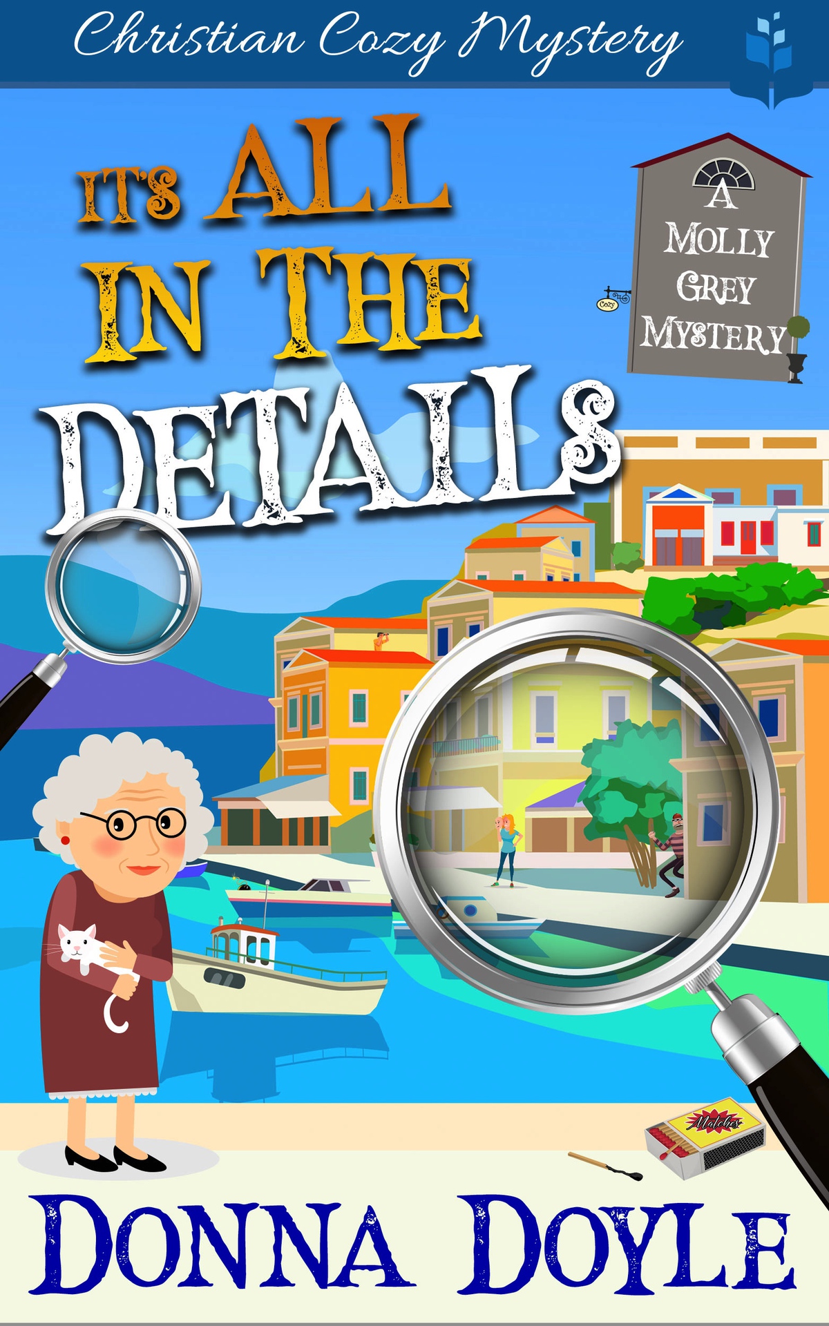 Its All In The Details A Molly Grey Mystery Donna Doyle